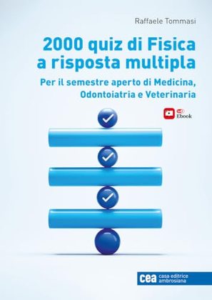 2000 quiz di fisica a risposta multipla